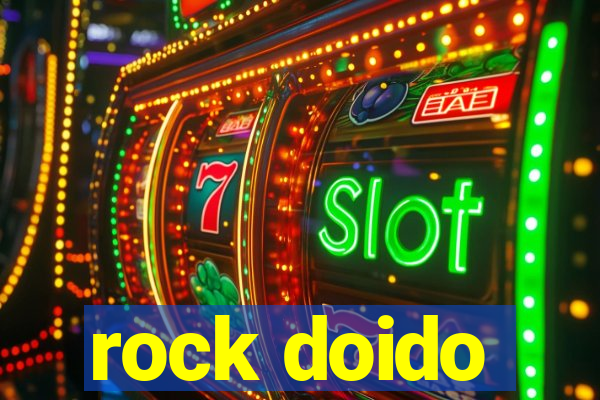 rock doido